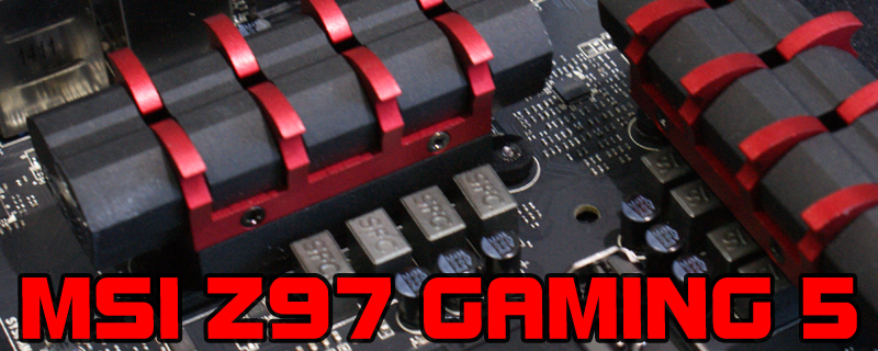 MSI Z97 Gaming 5 Review