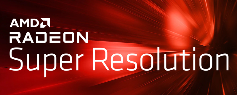 Radeon Super Resolution Tested - Is this AMD's new Killer Feature?