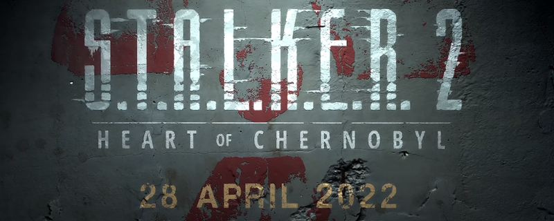 STALKER 2: Heart of Chernobyl receives its first gameplay trailer and a 2022 release date